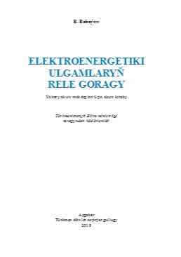 Elektroenergetiki ulgamlaryň rele goragy